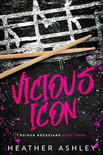 Vicious Icon (Ruined Rockstars #4)