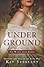 Underground: Spies and Traitors in Lincoln's War