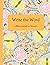 Write the Word by Wyns Creative Publishing