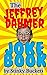 The Jeffrey Dahmer Joke Book by Stinky Buckets