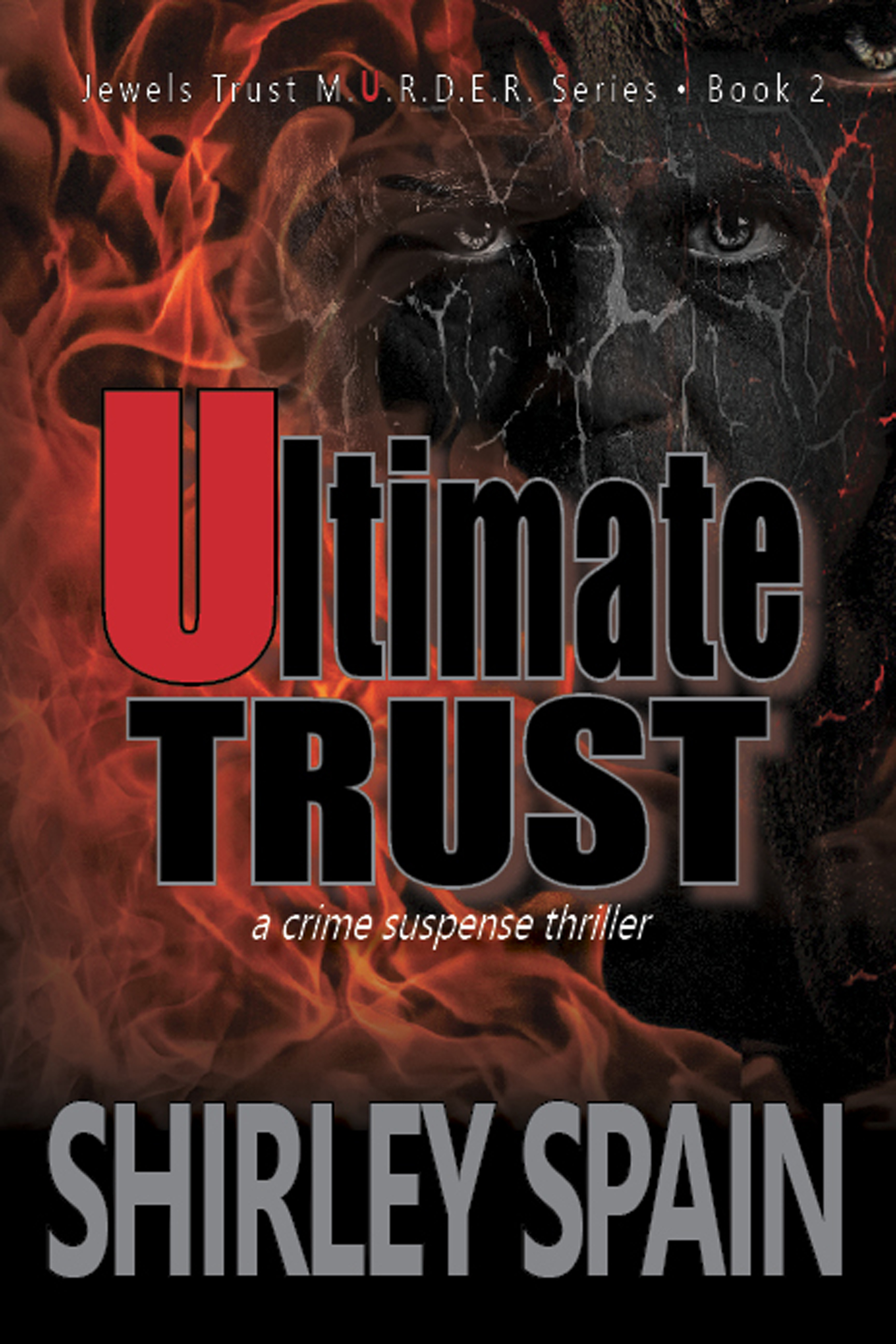 Ultimate Trust: a crime suspense thriller (Jewels Trust Book 2)