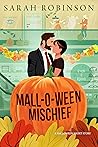 Mall-O-Ween Mischief