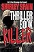 The Thriller Book Killer: Murder: The ultimate publicity stunt