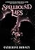 Spellbound Lies