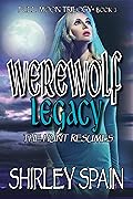 Werewolf Legacy: The Hunt Resumes
