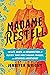 Madame Restell: The Life, Death, and Resurrection of Old New York's Most Fabulous, Fearless, and Infamous Abortionist
