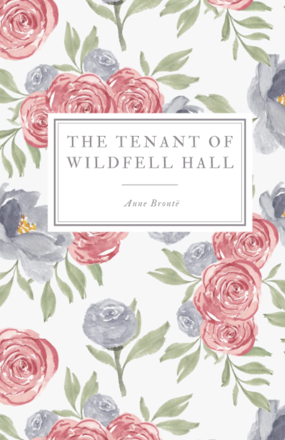 The Tenant of Wildfell Hall