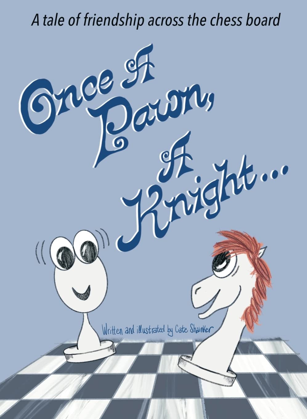 Once A Pawn, A Knight... (Hardcover)