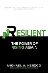 Resilient: The Power of Rising Again