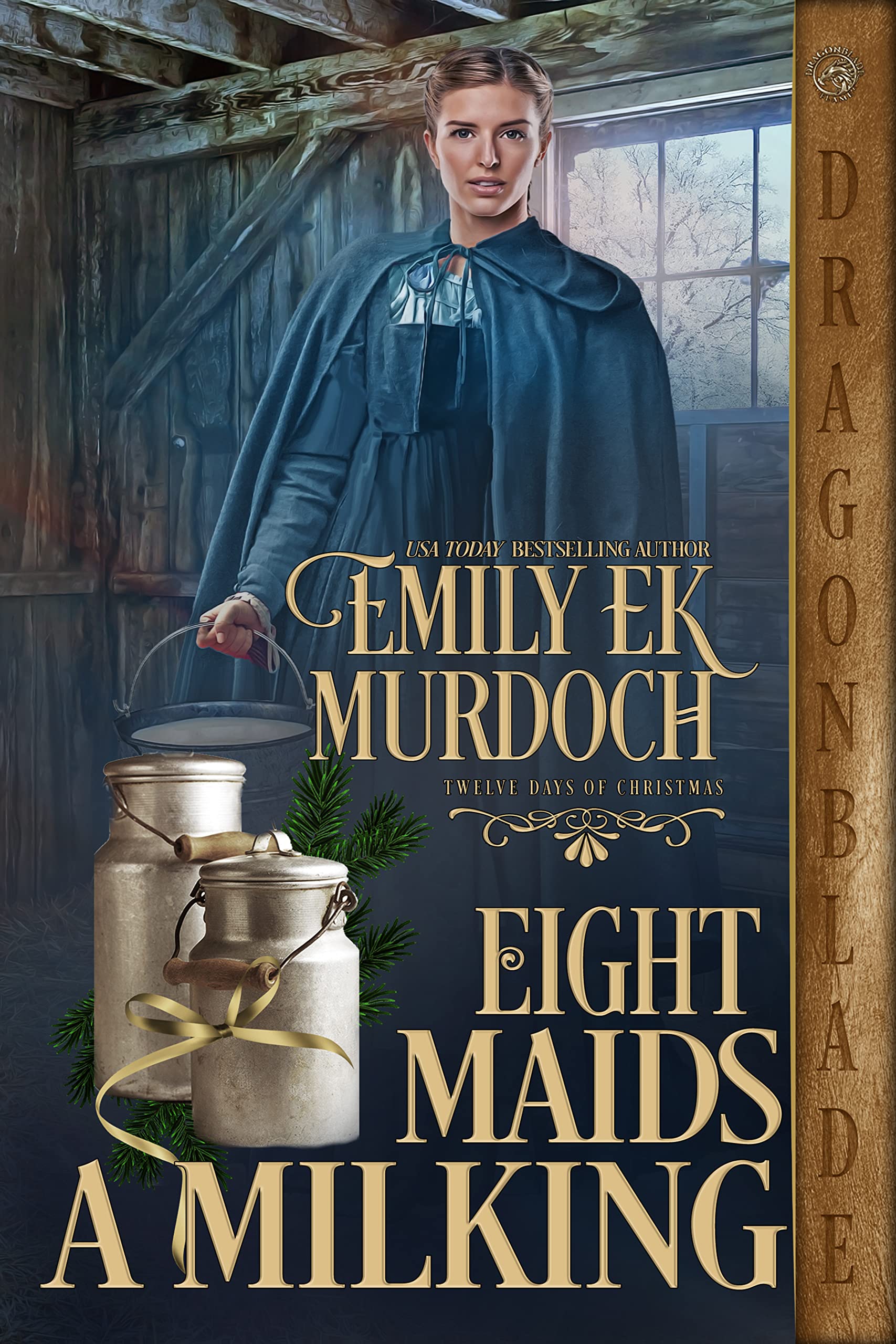 Eight Maids a Milking (The Twelve Days of Christmas, #5)