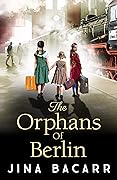 The Orphans of Berlin