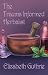 The Trauma Informed Herbalist by Elizabeth Guthrie