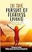 In The Pursuit of Fearless Living: Pivoting From Life's Uncertainties
