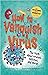 How to Vanquish a Virus: Th...