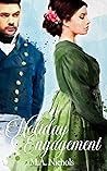A Holiday Engagement by M.A. Nichols