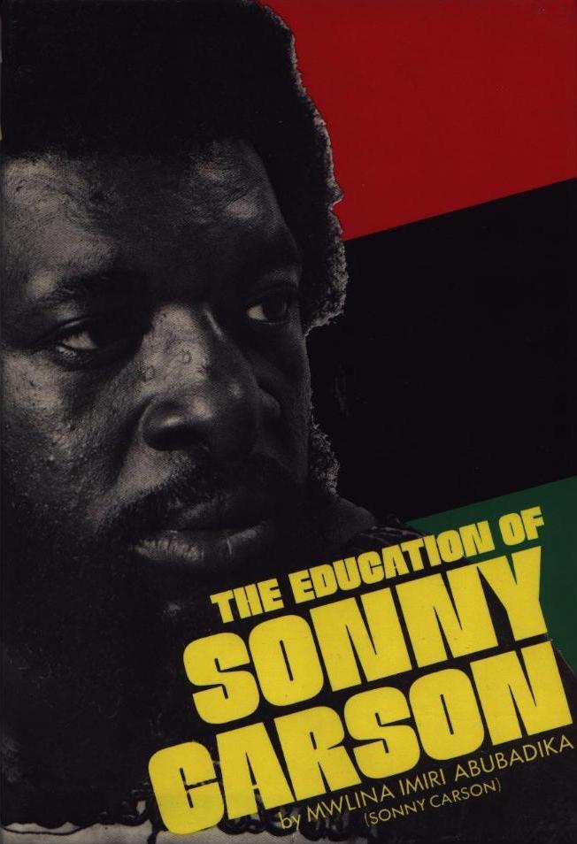 The education of Sonny Carson,