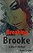 Breaking Brooke: A short-story thriller