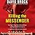 Killing the Messenger: Clin...