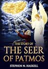 The Story of the Seer of Patmos The Story of the Seer of Patmos