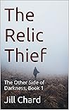 The Relic Thief: ...