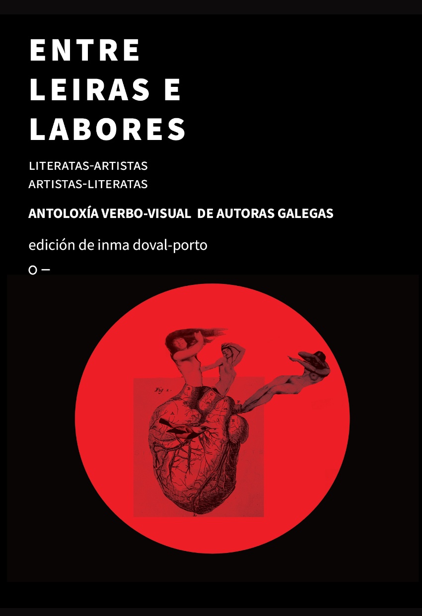 entre leiras e labores (antoloxía verbo-visual de autoras galegas)