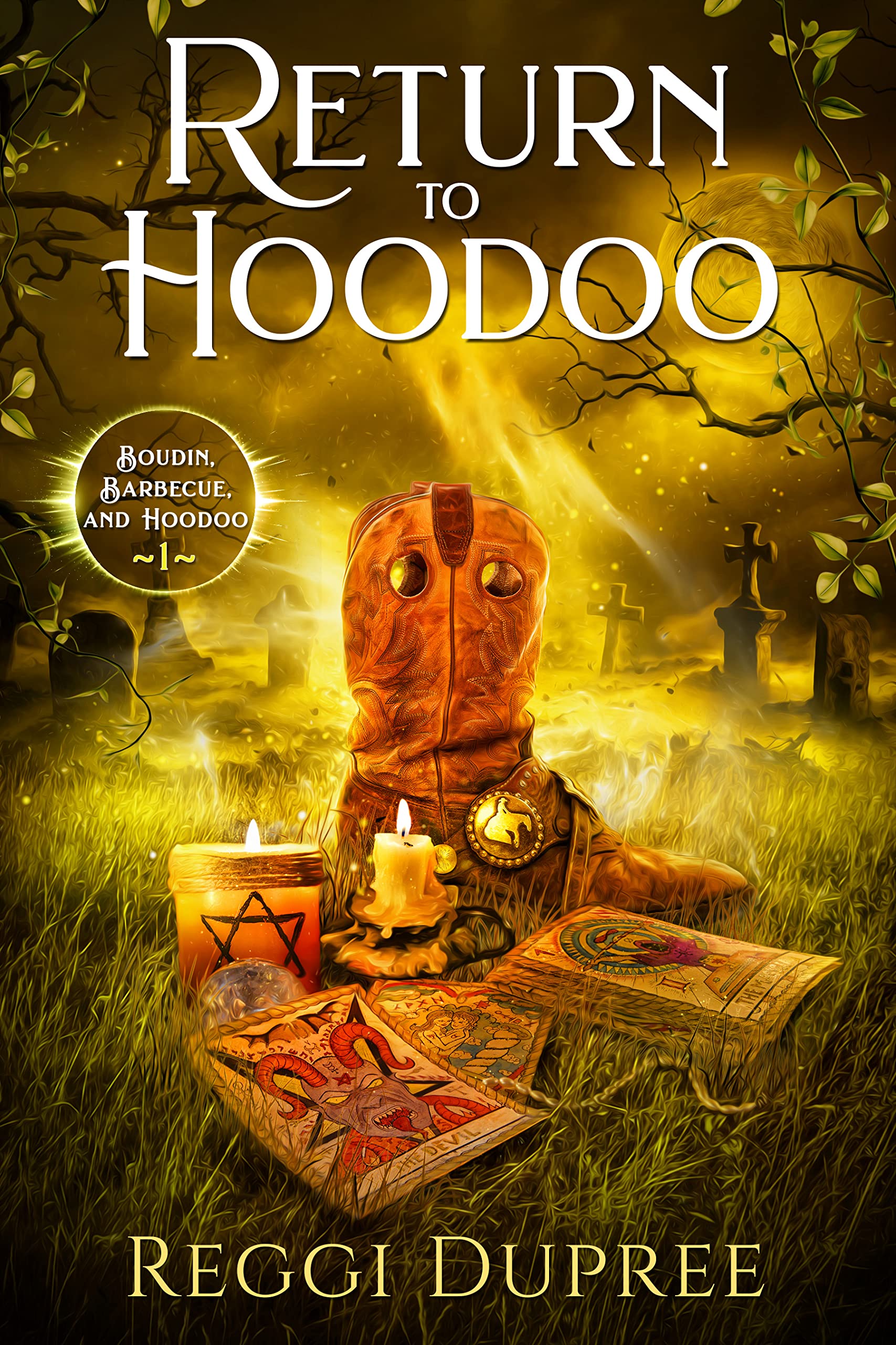 Return to Hoodoo (Boudin, Barbecue, and Hoodoo #1)