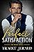 Perfect Satisfaction (Midas...