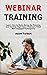 Webinar Training: Learn How...