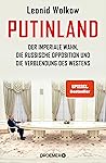 Putinland: Der im...