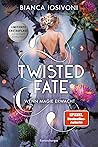 Wenn Magie erwacht (Twisted Fate, #1)