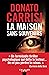 La maison sans souvenirs by Donato Carrisi
