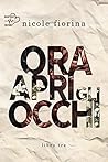 Ora apri gli occhi by Nicole Fiorina