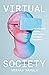Virtual Society: The Metaverse and the New Frontiers of Human Experience