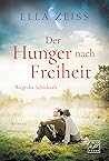Der Hunger nach Freiheit (Wege des Schicksals, #2) Der Hunger nach Freiheit (Wege des Schicksals, #2)