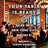 Your Table Is Ready by Michael Cecchi-Azzolina