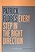 Every Step in the Right Dir...