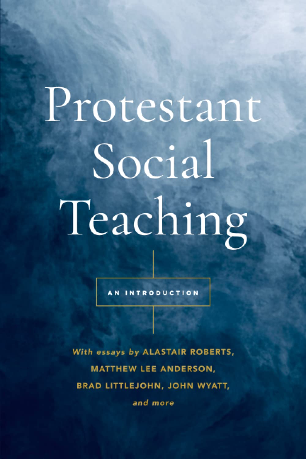 Protestant Social Teaching: An Introduction (Paperback)