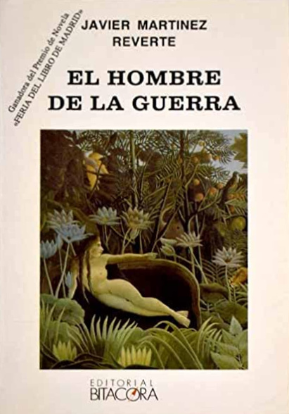 Portada de El hombre de la guerra, de Javier Reverte