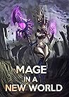 Mage in a New World