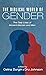 The Biblical World of Gender: The Daily Lives of Ancient Women and Men