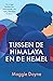 Tussen de Himalaya en de hemel by Maggie Doyne