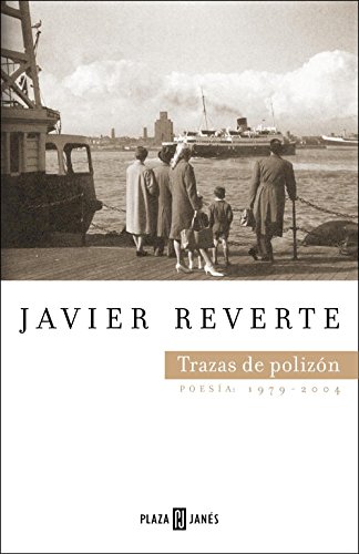 Trazas de polizón: Poesía 1979-2004 (OBRAS DIVERSAS) (Spanish Edition)