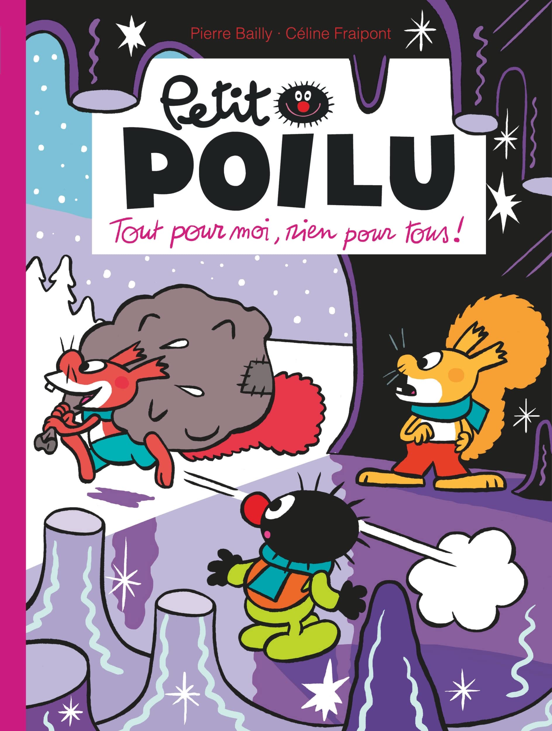 Petit Poilu - Tome 27 - Tout pour moi, rien pour tous ! (French Edition)