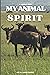 My Animal Spirit by Wildebeest Publishing