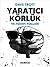Yaratici Körlük