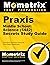 Praxis Middle School: Science (5442) Secrets Study Guide: Exam Review and Practice Test for the Praxis Subject Assessments