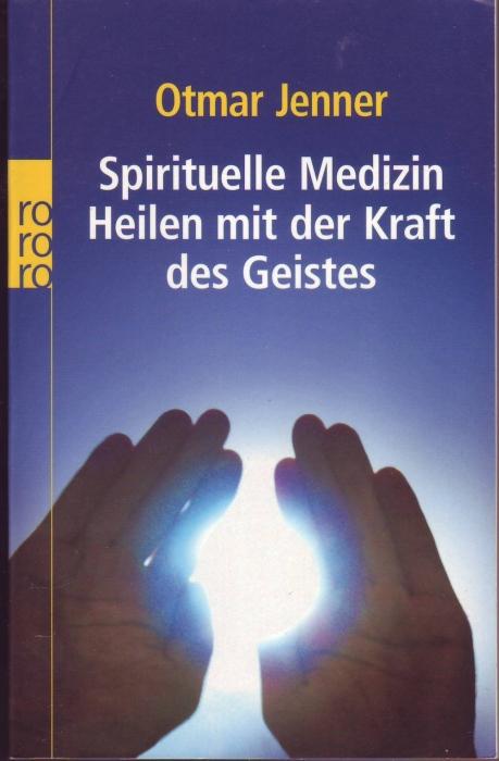 Spirituelle Medizin (Hardcover)