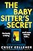 The Babysitter’s Secret by Casey Kelleher