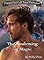 The Awakening of Magic: Pre...