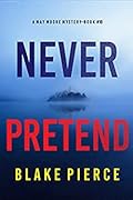 Never Pretend